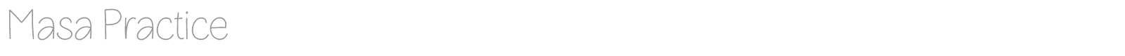 Masa Practice font preview